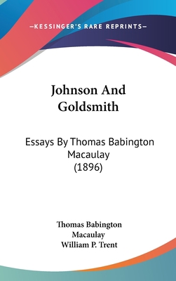 Johnson and Goldsmith: Essays by Thomas Babingt... 1161812660 Book Cover