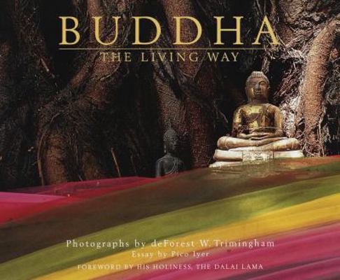 Buddha: The Living Way 0679457844 Book Cover