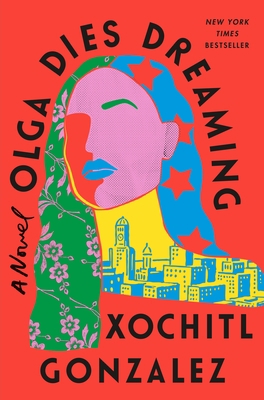 Olga Dies Dreaming 1250786177 Book Cover