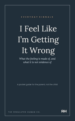 I Feel Like I'm Getting It Wrong 1911837478 Book Cover