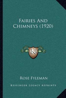Fairies And Chimneys (1920) 1164055887 Book Cover