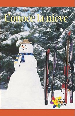 Conoce La Nieve [Spanish] 1404274324 Book Cover
