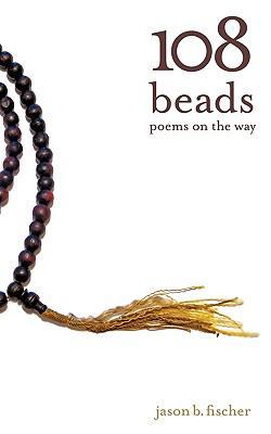 108 Beads: poems on the way 1440115583 Book Cover
