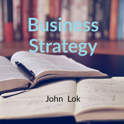 Business Strategy B09VT4DW33 Book Cover