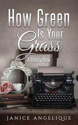 How green is your grass B0DGY2GXZX Book Cover