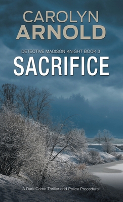 Sacrifice: A Dark Crime Thriller and Police Pro... 1988064147 Book Cover
