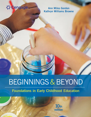 Beginnings & Beyond: Foundations in Early Child... 1305500962 Book Cover