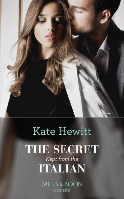 The Secret Kept From The Italian (One Night Wit... 0263270246 Book Cover