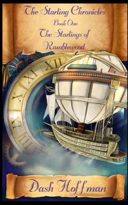 The Starling Chronicles - The Starlings of Ramb... 057872040X Book Cover