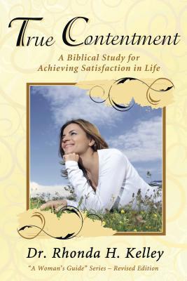 True Contentment: A Biblical Study for Achievin... 159669260X Book Cover