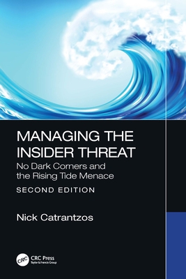 Managing the Insider Threat: No Dark Corners 1032274204 Book Cover