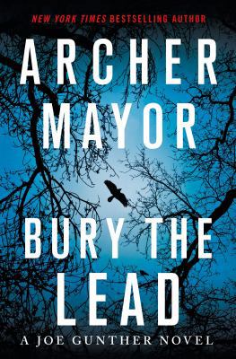 Bury the Lead: A Joe Gunther Novel 1250113288 Book Cover