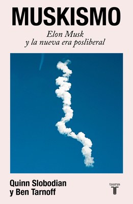Muskismo / Muskism: A Guide for the Perplexed [Spanish] 6073875142 Book Cover