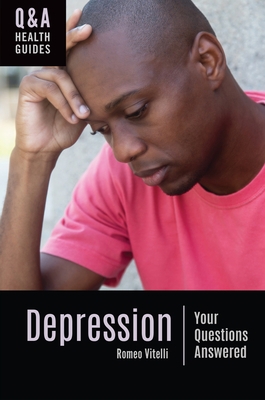 Depression: Your Questions Answered 1440866007 Book Cover
