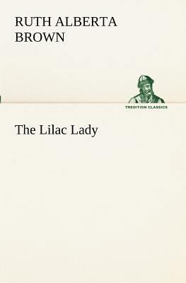The Lilac Lady 3849152464 Book Cover
