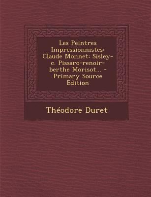 Les Peintres Impressionnistes: Claude Monnet: S... [French] 1295727293 Book Cover