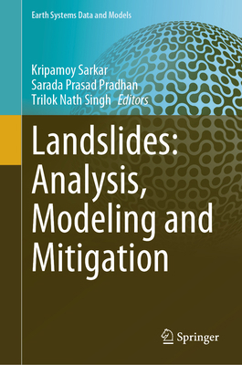 Landslides: Analysis, Modeling and Mitigation 3031788958 Book Cover