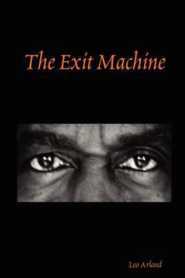 The Exit Machine 1907910093 Book Cover