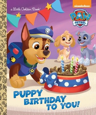 Puppy Birthday to You! (Paw Patrol) 0553522779 Book Cover