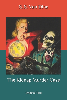 The Kidnap Murder Case: Original Text B087L89KYL Book Cover