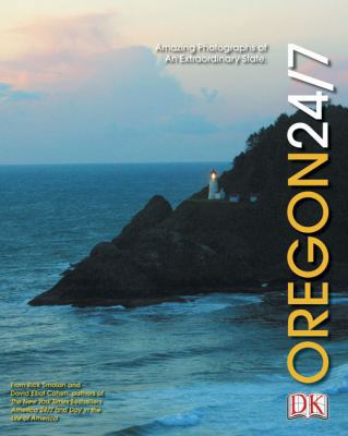 Oregon 24/7 (America 24/7 State Book Series) 0756600782 Book Cover