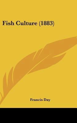 Fish Culture (1883) 1436890241 Book Cover