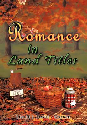 Romance in Land Titles 1463424477 Book Cover