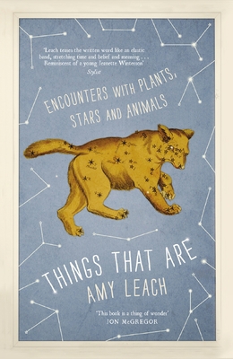 Things That Are: Encounters with Plants, Stars ... 178689355X Book Cover
