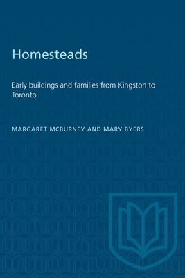 Homesteads: Early Buildings and Families from K... 1487578938 Book Cover