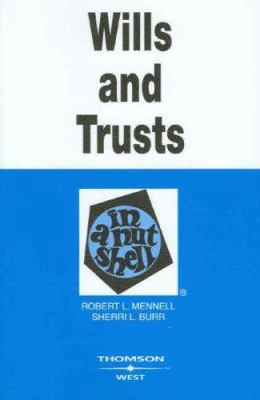 Wills and Trusts in a Nutshell (Nutshell Series) 0314180133 Book Cover