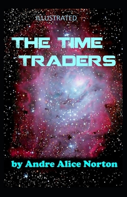Paperback The Time Traders Illustrated Book