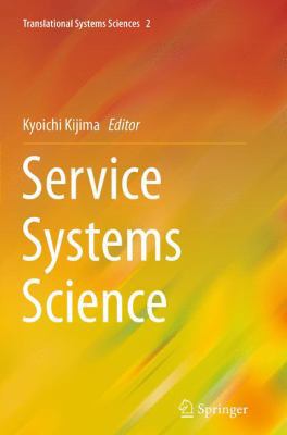 Service Systems Science 4431561315 Book Cover