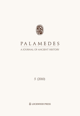 Palamedes: A Journal of Ancient History 5 (2010) 1937040070 Book Cover