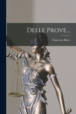 Delle Prove... [Italian] B0BNNVBDQS Book Cover