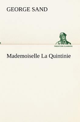 Mademoiselle La Quintinie [French] 3849133737 Book Cover