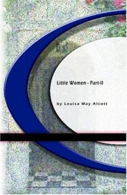 Little Women - Part II 1594562091 Book Cover