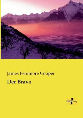 Der Bravo [German] 3956107241 Book Cover