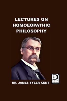 Lectures on Homoeopathic Philosophy 9393897077 Book Cover