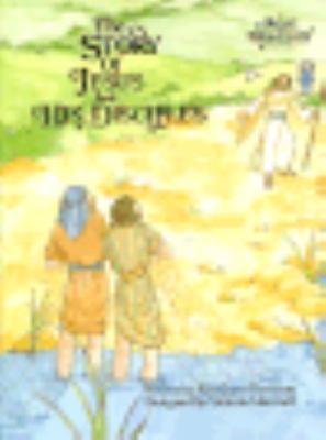 Story of Jesus and His Disciples (Alice in Bibl... 0837818605 Book Cover