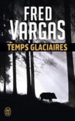 Temps Glaciaires (French Edition) [French] 2290120332 Book Cover