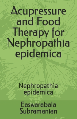 Acupressure and Food Therapy for Nephropathia e... B0C2SJ3JJM Book Cover
