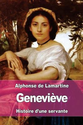 Geneviève: Histoire d'une servante [French] 1547240849 Book Cover