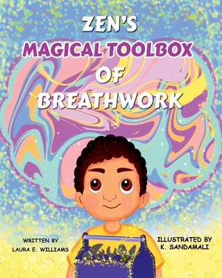 Zen's Magical Toolbox of Breathwork B0D16WLWLT Book Cover
