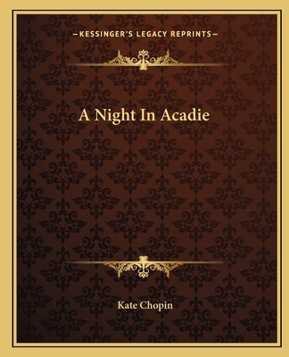 A Night In Acadie 1162649623 Book Cover