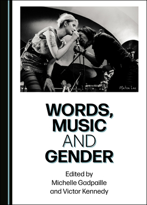 Words, Music and Gender 1527556956 Book Cover