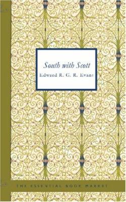 South with Scott 1426451113 Book Cover