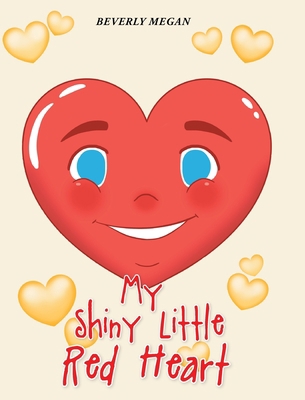 My Shiny Little Red Heart Book Cover