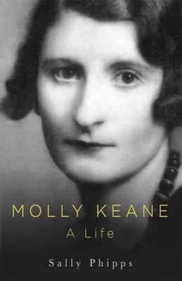 Molly Keane: A Life 0349007543 Book Cover
