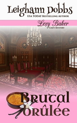 Brutal Brûlée 153800528X Book Cover
