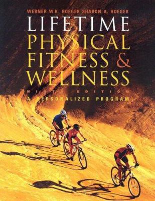 Lifetime Physical Fitness and Wellness 0495012025 Book Cover